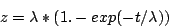 \begin{displaymath}
z = \lambda*(1.-exp(-t/\lambda))
\end{displaymath}